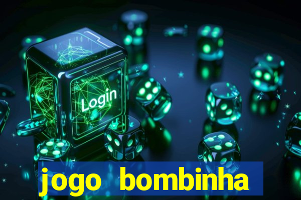 jogo bombinha ganhar dinheiro